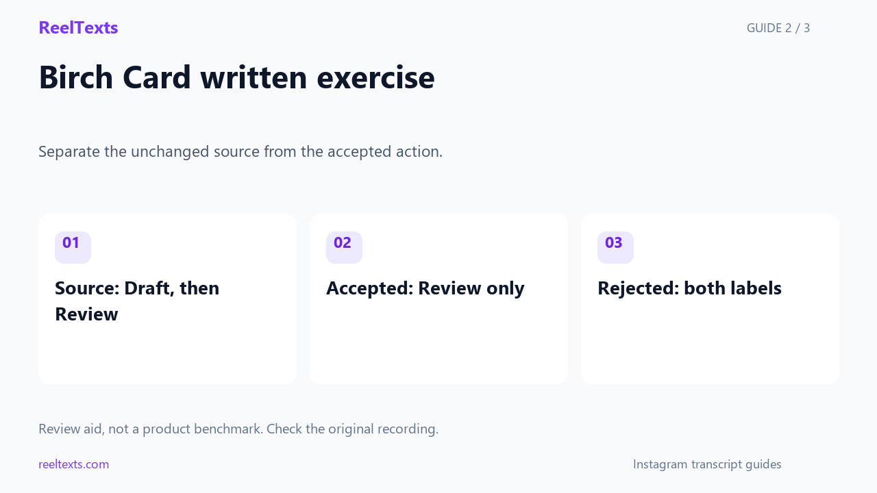 Birch Card written exercise: Source: Draft, then Review; Accepted: Review only; Rejected: both labels